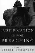 justification preaching lutheran quarterly thompson